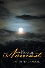 Nocturnal Nomad af Satish Pendharkar
