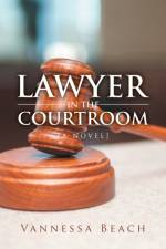 Lawyer in the Courtroom af Vannessa Beach