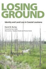 Losing Ground af David M. Burley