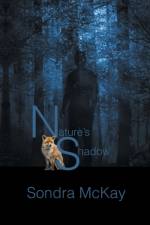 Nature's Shadow af Sondra McKay