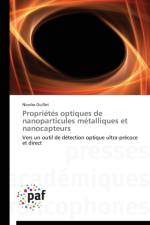 Proprietes Optiques de Nanoparticules Metalliques Et Nanocapteurs af Guillot-N