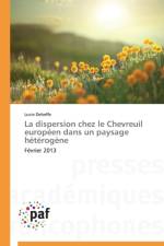 La Dispersion Chez Le Chevreuil Europeen Dans Un Paysage Heterogene af Debeffe-L