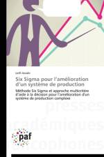 Six SIGMA Pour L Amelioration D Un Systeme de Production af Azzabi-L