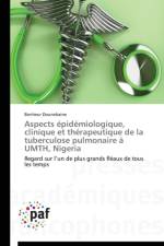 Aspects Epidemiologique, Clinique Et Therapeutique de la Tuberculose Pulmonaire A Umth, Nigeria af Dounebaine-B