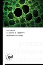 L'Intime A l'Oeuvre af Mogosanu-L