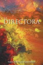 Directora af Gonzalo Guillermo Rodriguez Balmori