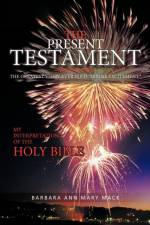 Present Testament Volume Two af Barbara Ann Mary Mack