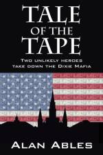 Tale of the Tape af Alan Ables