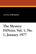 Mystery Fancier. Vol. 1, No. 1, January 1977