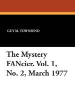 Mystery Fancier. Vol. 1, No. 2, March 1977