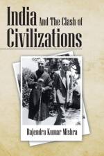 India And The Clash of Civilizations af Rajendra Kumar Mishra