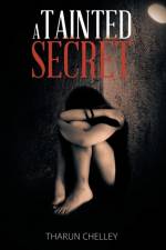 Tainted Secret af THARUN CHELLEY
