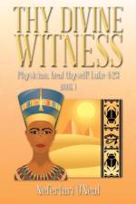 Thy Divine Witness af Nefertari O'Neal