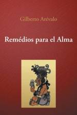 Remedios Para El Alma af Gilberto Arevalo
