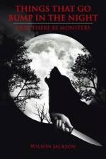 Things That Go Bump In The Night