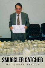Smuggler Catcher af MR Zoran Knezev