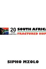 Fractured Hope af SIPHO MZOLO