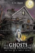 Ghosts of Meeker Hollow af C. H. Crane