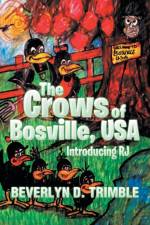 Crows of Bosville, USA af Beverlyn Trimble