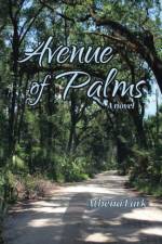 Avenue of Palms af Athena Lark