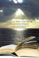 Gird Up with the Word Devotional Digest af Anthony L