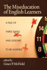 The Miseducation of English Learners