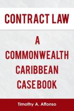 Contract Law a Commonwealth Caribbean Case Book af Timothy A Affonso