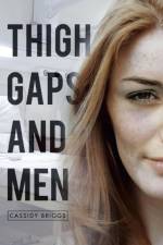 Thigh Gaps and Men af Cassidy Briggs
