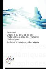 Dosage Du LSD Et de Ses Metabolites Dans Les Matrices Biologiques af Gicquel-T