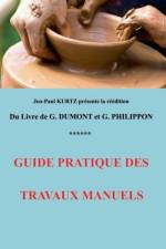 Guide pratique des travaux manuels af Georges Dumont