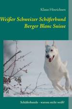 Weisser Schweizer Schaferhund af Klaus Hinrichsen