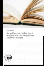 Amplificateur Faible Bruit Adapte Aux Microsystemes Capteurs de Gaz af Nebhen-J