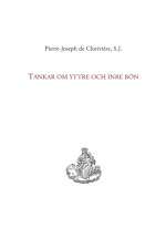 Tankar om yttre och inre boen af Pierre-Joseph de Clorivière