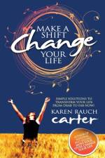 Make A Shift, Change Your Life
