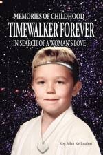 Timewalker Forever af Roy Allan Kellosalmi