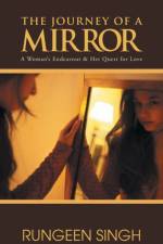 Journey of a Mirror af Rungeen Singh