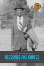 Blessings and Curses in the Midst of the Land af Roberta Wright