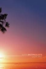 Warm Intrigues af Lynn M. Dixon