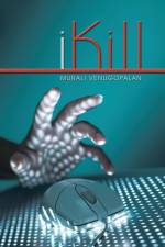 iKill af Murali Venugopalan
