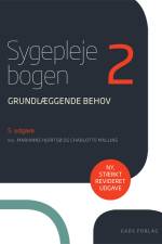 Sygeplejebogen 2 af Red: Marianne Hjortsø