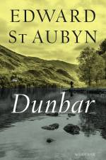 Dunbar af Edward St Aubyn