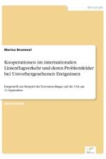 Kooperationen im internationalen Linienflugverkehr und deren Problemfelder bei Unvorhergesehenen Ereignissen af Marina Brummel