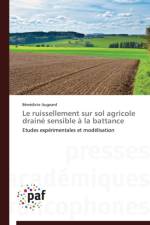 Le Ruissellement Sur Sol Agricole Draine Sensible A La Battance af Augeard-B