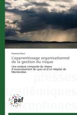 L'Apprentissage Organisationnel de la Gestion Du Risque af Pucci-F
