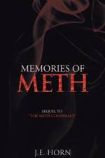 Memories of Meth af J E Horn