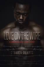 Love on the Wire af O'Brien Dennis
