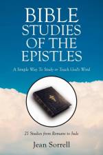 Bible Study of the Epistles af Jean Sorrell