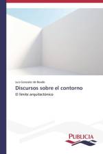 Discursos sobre el contorno af Gonzalez de Boado Luis