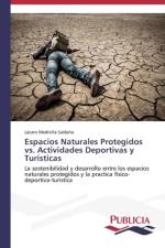 Espacios Naturales Protegidos vs. Actividades Deportivas y Turisticas af Medivilla Saldana Lazaro