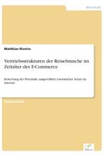 Vertriebsstrukturen der Reisebranche im Zeitalter des E-Commerce af Matthias Riveiro